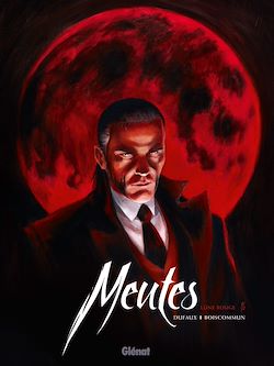 Télécharger le livre :  Meutes - Tome 01