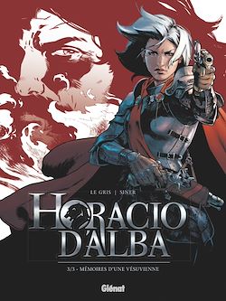 Télécharger le livre :  Horacio d'Alba - Tome 03