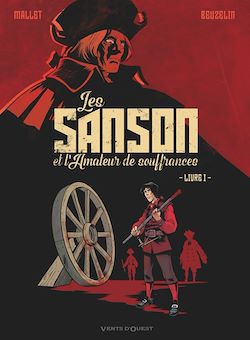 Télécharger le livre :  Les Sanson et l'amateur de souffrances - Livre 1
