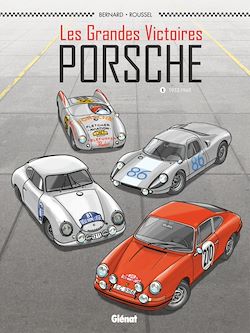 Télécharger le livre :  Les Grandes victoires Porsche - Tome 01