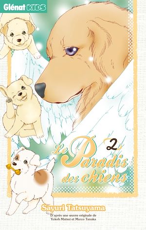 Téléchargez le livre :  Le Paradis des chiens - Tome 02