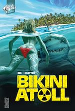 Télécharger le livre :  Bikini Atoll - Tome 01