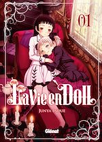 Télécharger le livre :  La Vie en doll - Tome 01