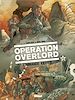 Télécharger le livre :  Opération Overlord - Tome 04