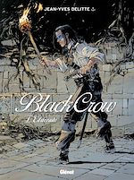 Télécharger le livre :  Black Crow - Tome 06