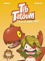 Télécharger le livre :  Tib et Tatoum - Tome 03
