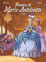 Télécharger le livre :  Mémoires de Marie-Antoinette - Tome 01
