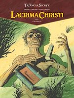 Télécharger le livre :  Lacrima Christi - Tome 01