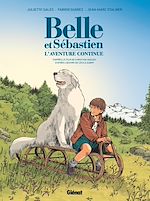 Télécharger le livre :  Belle et Sébastien - L'Aventure Continue