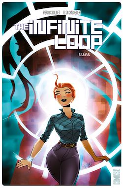 Télécharger le livre :  The Infinite Loop - Tome 01