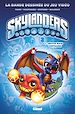 Télécharger le livre :  Skylanders - Tome 01