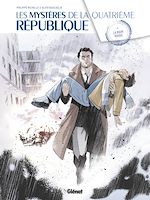Télécharger le livre :  Les Mystères de la 4e République - Tome 04