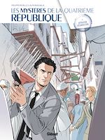 Télécharger le livre :  Les Mystères de la 4e République - Tome 05