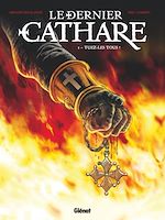 Télécharger le livre :  Le Dernier Cathare - Tome 01 NE