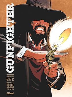 Télécharger le livre :  Gunfighter - Tome 01