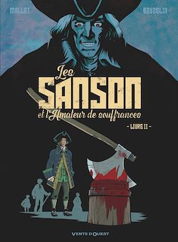 Télécharger le livre :  Les Sanson et l'amateur de souffrances - Livre 2