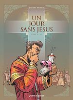 Télécharger le livre :  Un jour sans Jésus - Tome 02