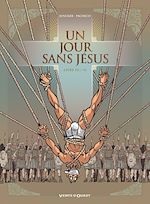 Télécharger le livre :  Un jour sans Jésus - Tome 03