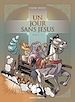 Télécharger le livre :  Un jour sans Jésus - Tome 05