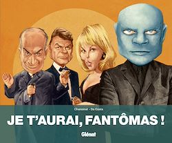 Télécharger le livre :  Je t'aurai, Fantomas !