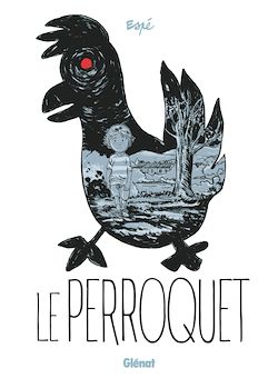 Télécharger le livre :  Le Perroquet