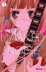 Télécharger le livre :  Masked Noise - Tome 01
