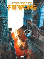 Télécharger le livre :  L'Odyssée de Fei Wong - Tome 02