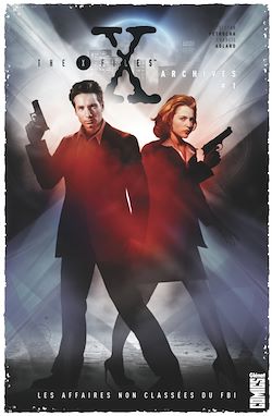 Télécharger le livre :  The X-Files Archives - Tome 01