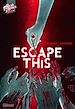 Télécharger le livre :  Escape This
