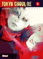 Télécharger le livre :  Tokyo Ghoul Re - Tome 05