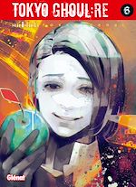 Télécharger le livre :  Tokyo Ghoul Re - Tome 06