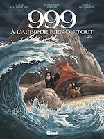 Télécharger le livre :  999, A l'aube de rien du tout - Tome 02