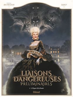 Télécharger le livre :  Liaisons Dangereuses - Préliminaires - Tome 01