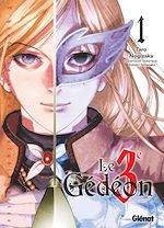 Télécharger le livre :  Le Troisième Gédéon - Tome 01