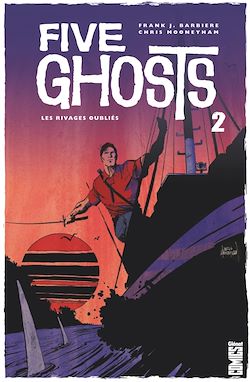 Télécharger le livre :  Five Ghosts - Tome 02