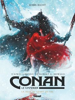 Télécharger le livre :  Conan le Cimmérien - La Fille du géant du gel
