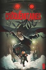 Télécharger le livre :  Croquemitaines - Tome 02