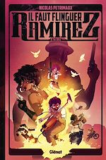 Télécharger le livre :  Il faut flinguer Ramirez - Tome 02