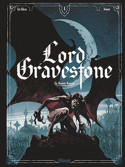 Télécharger le livre :  Lord Gravestone - Tome 01