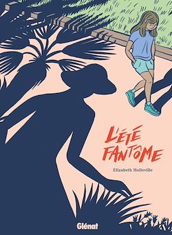 Télécharger le livre :  L'été fantôme