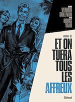 Télécharger le livre :  Et on tuera tous les affreux