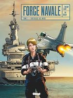Télécharger le livre :  Force Navale - Tome 01