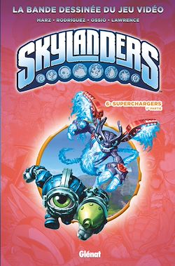 Télécharger le livre :  Skylanders - Tome 06