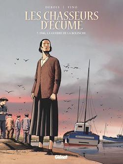 Télécharger le livre :  Les Chasseurs d'écume - Tome 07