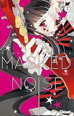 Télécharger le livre :  Masked Noise - Tome 07