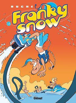Télécharger le livre :  Franky Snow - Tome 13