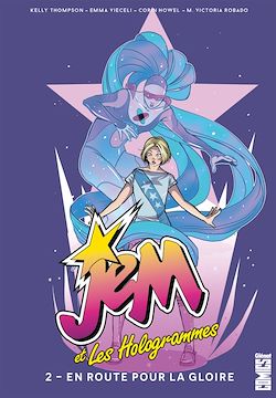 Télécharger le livre :  Jem & les Hologrammes - Tome 02