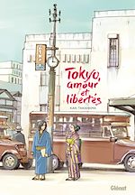Télécharger le livre :  Tokyo, amour et libertés