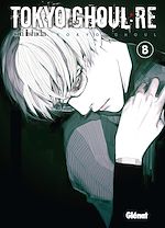 Télécharger le livre :  Tokyo Ghoul Re - Tome 08