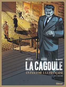 Télécharger le livre :  La Cagoule - Tome 01